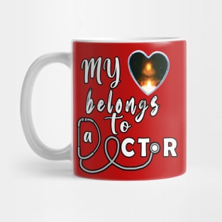 My Heart Belongs To A Doctor Mug